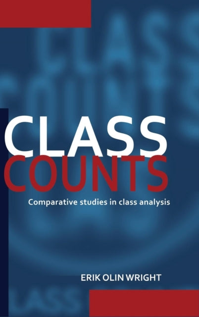Book cover of: Class Counts. By: Erik Olin Wright