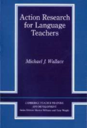 Action Research for Language Teachers
