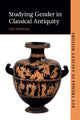 Book cover of: Studying Gender in Classical Antiquity