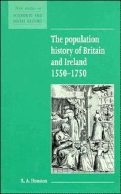 The Population History of Britain and Ireland 1500–1750