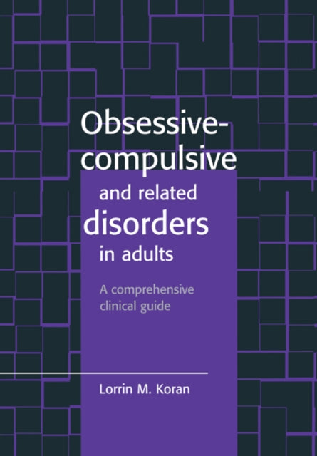 Book cover of: Obsessive-Compulsive and Related Disorders in Adults