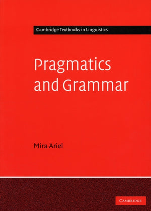 Pragmatics and Grammar