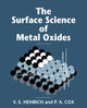 Book cover of: Surface Science of Metal Oxides. By: Victor E. Henrich