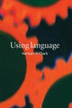 Book cover of: Using Language
