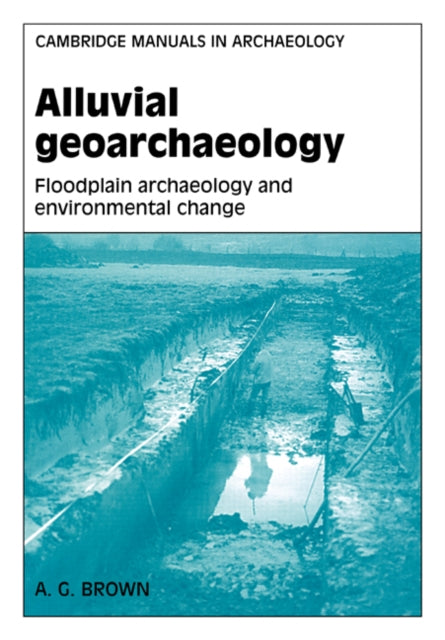 Book cover of: Alluvial Geoarchaeology