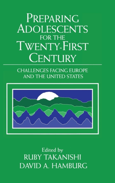 Book cover of: Preparing Adolescents for the Twenty-First Century