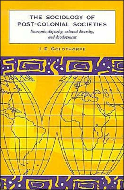 The Sociology of Post-Colonial Societies