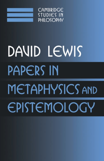 Book cover of: Papers in Metaphysics and Epistemology: Volume 2