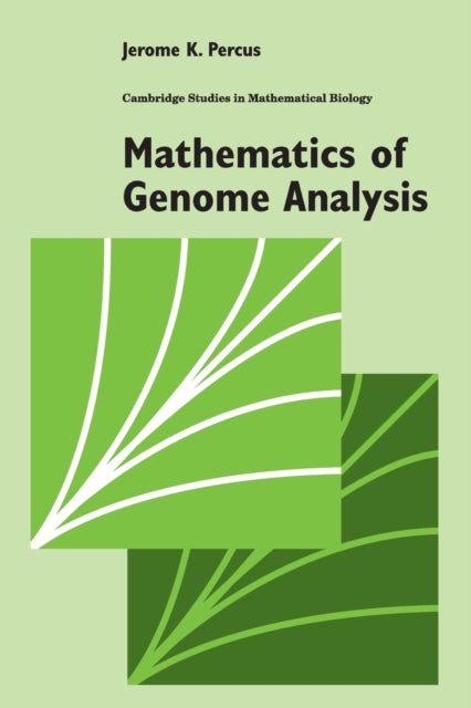 Book cover of: Mathematics of Genome Analysis. By: Jerome K. Percus
