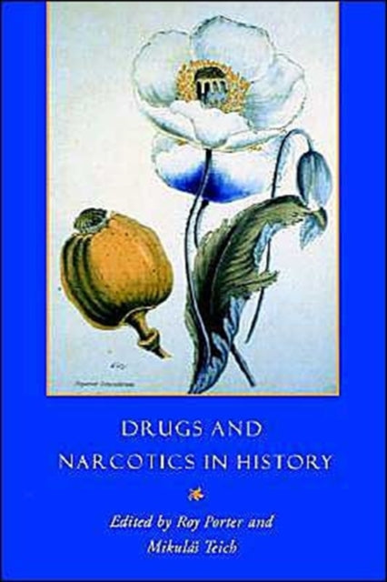 Book cover of: Drugs and Narcotics in History