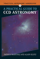Book cover of: Practical Guide to CCD Astronomy