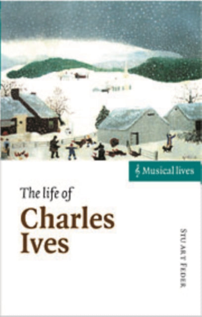 Book cover of: Life of Charles Ives