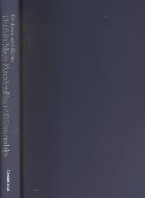 Book cover of: Rethinking Australian Citizenship