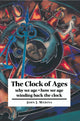 Book cover of: Clock of Ages. By: John J. Medina