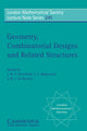 Book cover of: Geometry, Combinatorial Designs and Related Structures