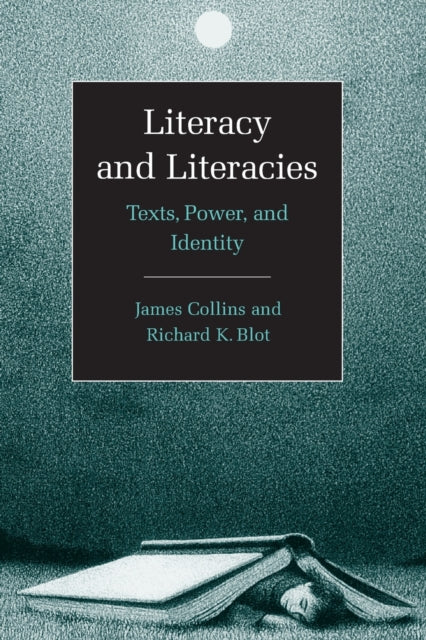 Book cover of: Literacy and Literacies. By: James Collins