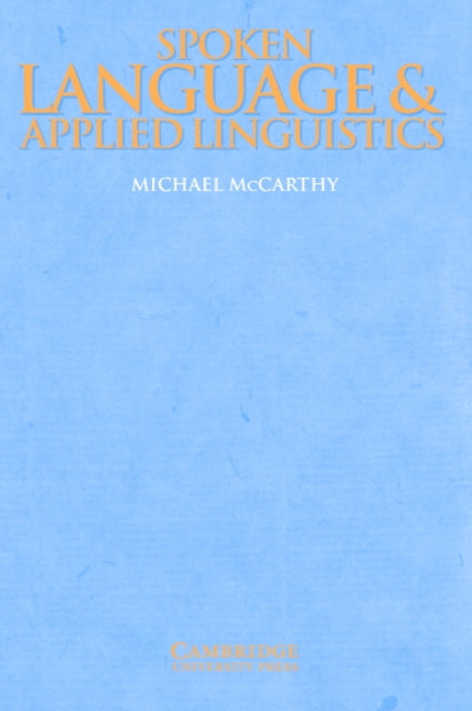 Spoken Language and Applied Linguistics