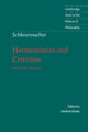 Book cover of: Schleiermacher: Hermeneutics and Criticism