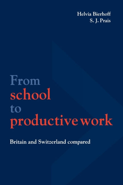 Book cover of: From School to Productive Work