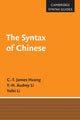 Book cover of: Syntax of Chinese. By: Cheng-Teh James Huang