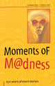 Book cover of: Moments of Madness. By: Frank Myszor
