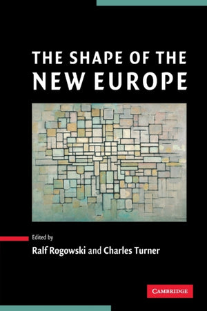 The Shape of the New Europe