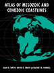 Book cover of: Atlas of Mesozoic and Cenozoic Coastlines. By: A. G. Smith