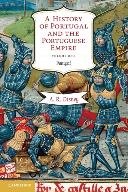 Book cover of: History of Portugal and the Portuguese Empire. By: A. R. Disney