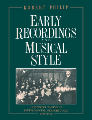 Early Recordings and Musical Style