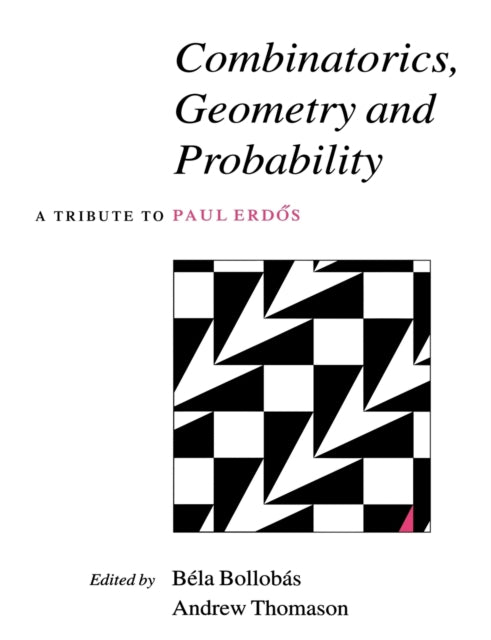 Book cover of: Combinatorics, Geometry and Probability