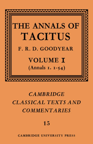 Annals of Tacitus: Volume 1, Annals 1.1-54