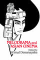 Book cover of: Melodrama and Asian Cinema