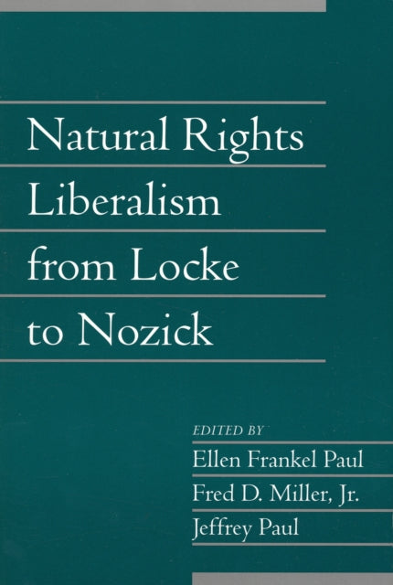 Book cover of: Natural Rights Liberalism from Locke to Nozick: Volume 22, Part 1