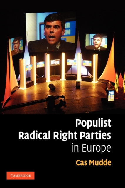 Book cover of: Populist Radical Right Parties in Europe. By: Cas Mudde