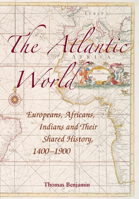 Book cover of: Atlantic World. By: Thomas Benjamin