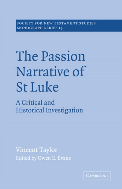 Book cover of: Passion Narrative of St Luke. By: Vincent Taylor