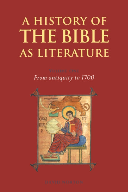 Book cover of: History of the Bible as Literature: Volume 1, From Antiquity to 1700. By: David Norton