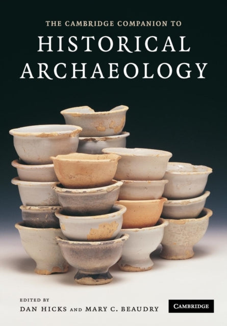 Book cover of: Cambridge Companion to Historical Archaeology