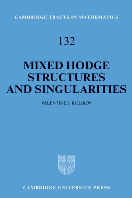 Book cover of: Mixed Hodge Structures and Singularities