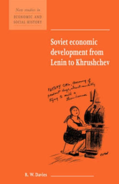 Book cover of: Soviet Economic Development from Lenin to Khrushchev