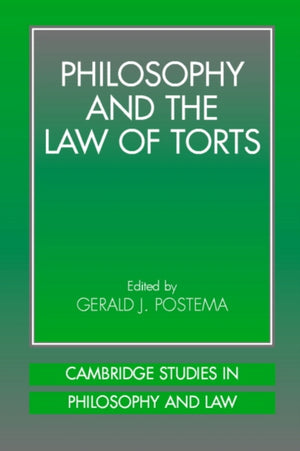 Philosophy and the Law of Torts