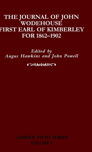Journal of John Wodehouse First Earl of Kimberley, 1862–1902