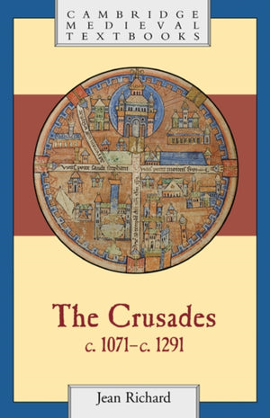 The Crusades, c.1071–c.1291