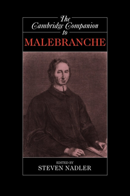 Book cover of: Cambridge Companion to Malebranche