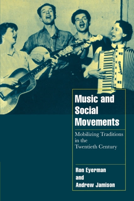 Book cover of: Music and Social Movements