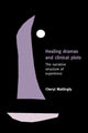 Book cover of: Healing Dramas and Clinical Plots