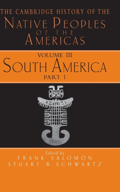 Book cover of: Cambridge History of the Native Peoples of the Americas. By: Stuart Schwartz