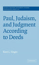 Book cover of: Paul, Judaism, and Judgment According to Deeds