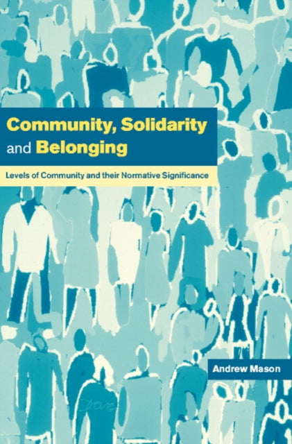 Community, Solidarity and Belonging