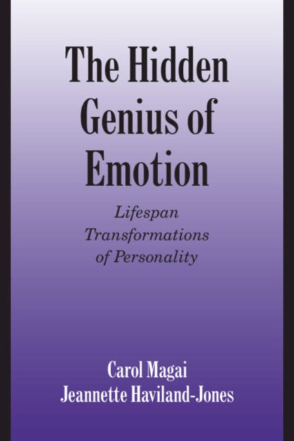 The Hidden Genius of Emotion
